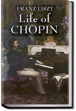 Life of Chopin | Franz Liszt